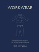Merchant & Mills The Workwear Book