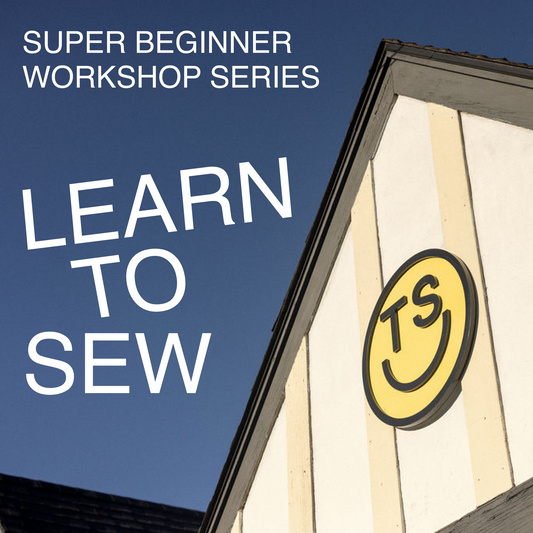 Super Beginner Learn to Sew Series (Mondays in January)