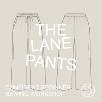 Confident Beginner: The Lane Pants - April 12 + 13