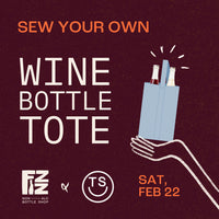 Beginner - Wine Bottle Totes with Fizz Bottle Shop - Saturday, February 22nd