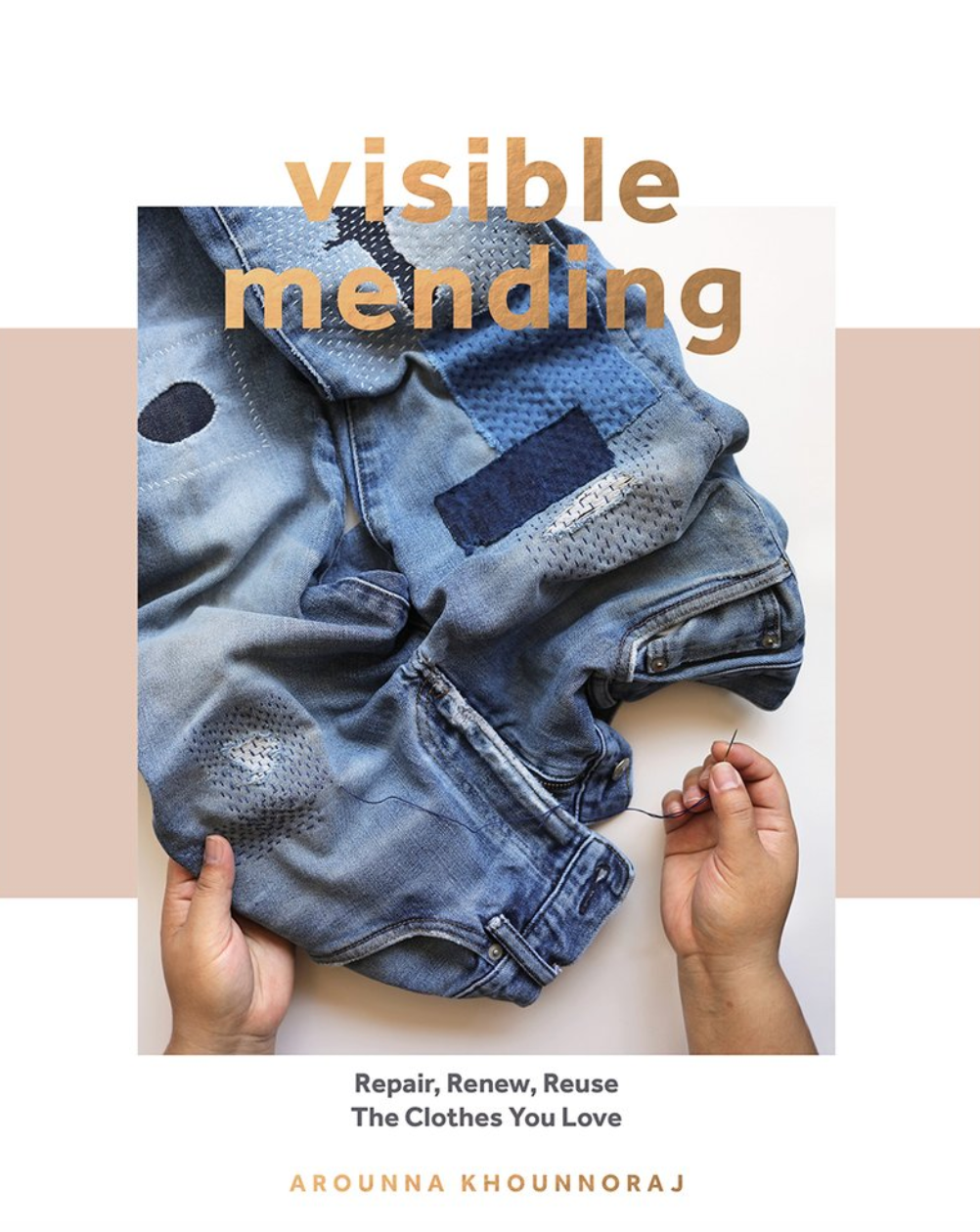 Visible Mending - Arounna Khounnoraj