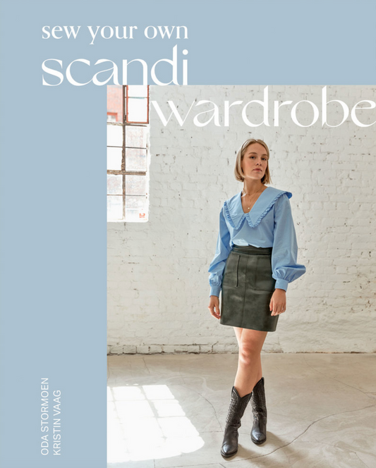 Sew Your Own Scandi Wardrobe Hardcover - Oda Stormoen and Kristin Vaag
