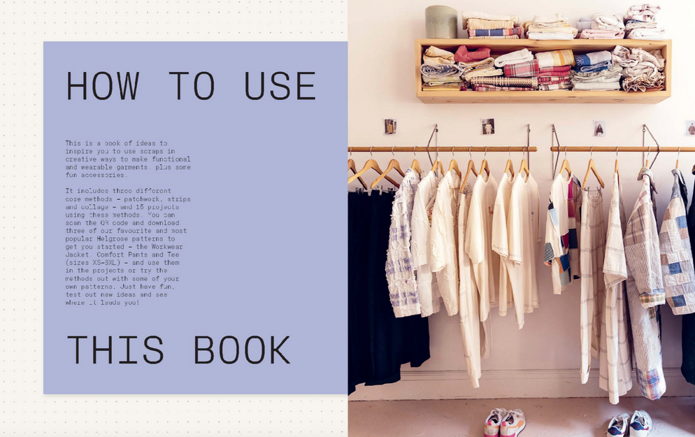 Sewing with Scraps: 15 Projects to Sew a Sustainable Wardrobe Using Leftover Fabric - Birgitta Helmersson and Sam Grose